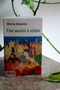 Une société à refaire