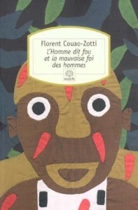 Lhomme-dit-fou-et-la-mauvaise-foi-des-hommes